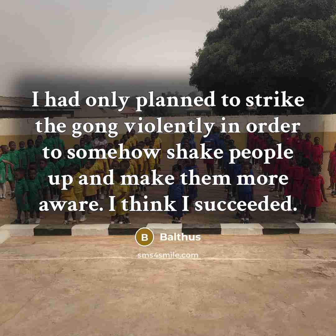 “I had only planned to strike the gong violently in…” quote by Balthus