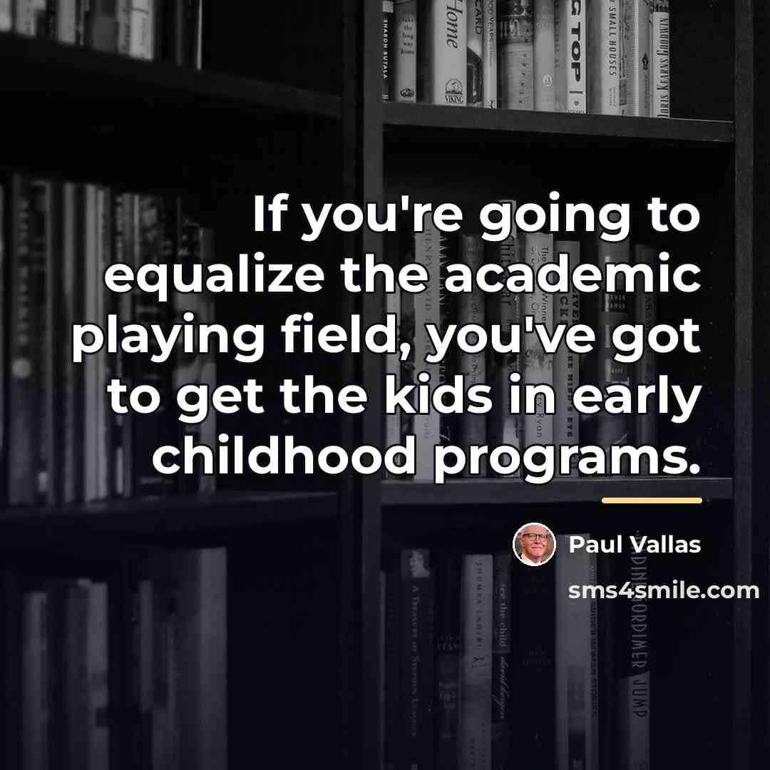 “If you're going to equalize the academic playing field, you've…” quote by Paul Vallas