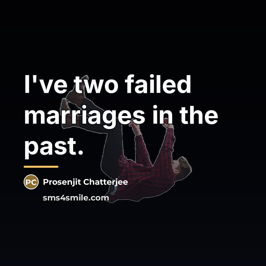 “I've two failed marriages in the past.…” quote by Prosenjit Chatterjee