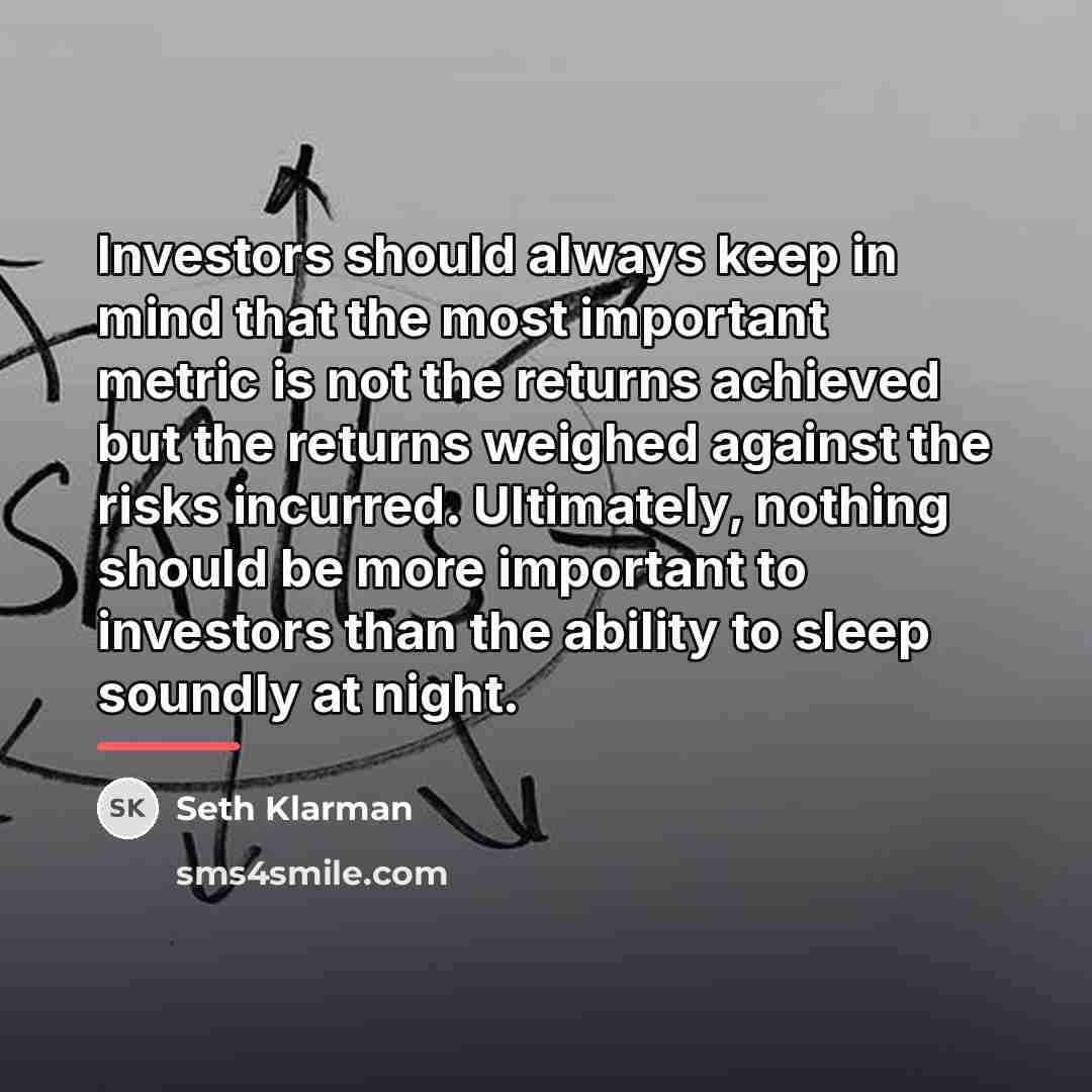 “Investors should always keep in mind that the most important…” quote by Seth Klarman