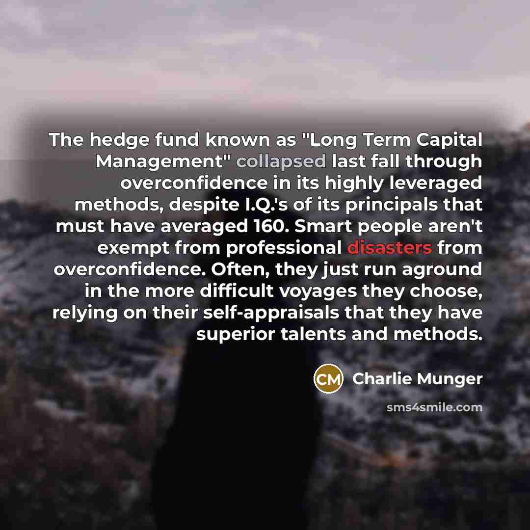 “The hedge fund known as "Long Term Capital Management" collapsed…” quote by Charlie Munger