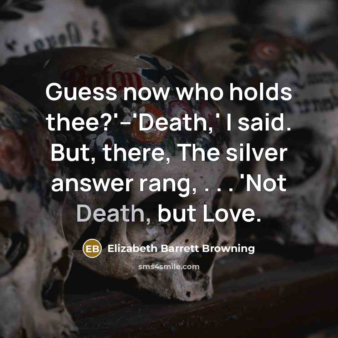 “Guess now who holds thee?'--'Death,' I said. But, there, The…” quote by Elizabeth Barrett Browning