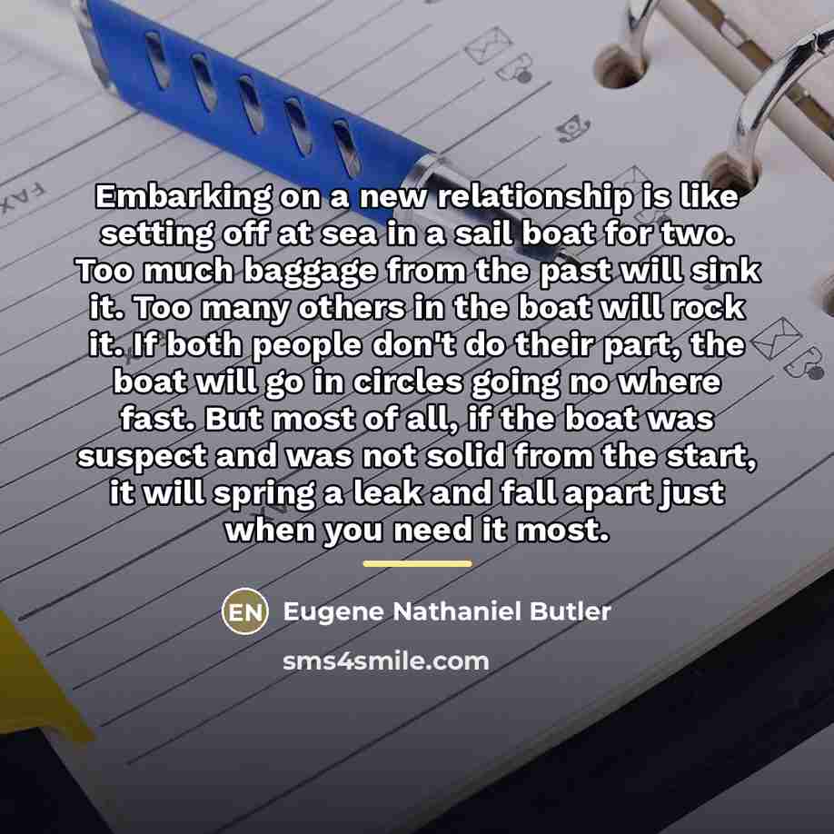 “Embarking on a new relationship is like setting off at…” quote by Eugene Nathaniel Butler