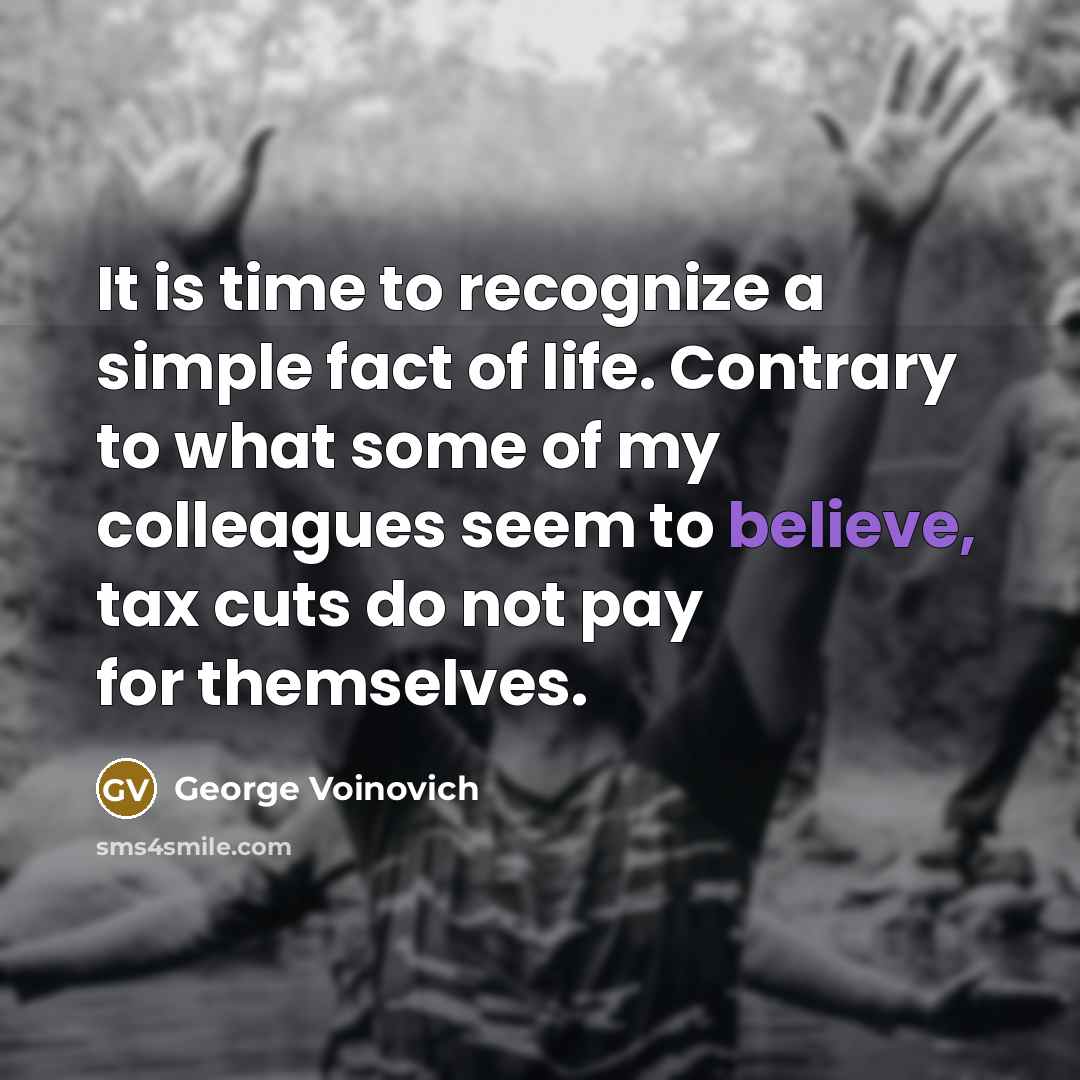 “It is time to recognize a simple fact of life.…” quote by George Voinovich