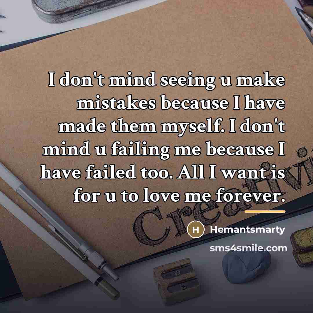 “I don't mind seeing u make mistakes because I have…” quote by Hemantsmarty