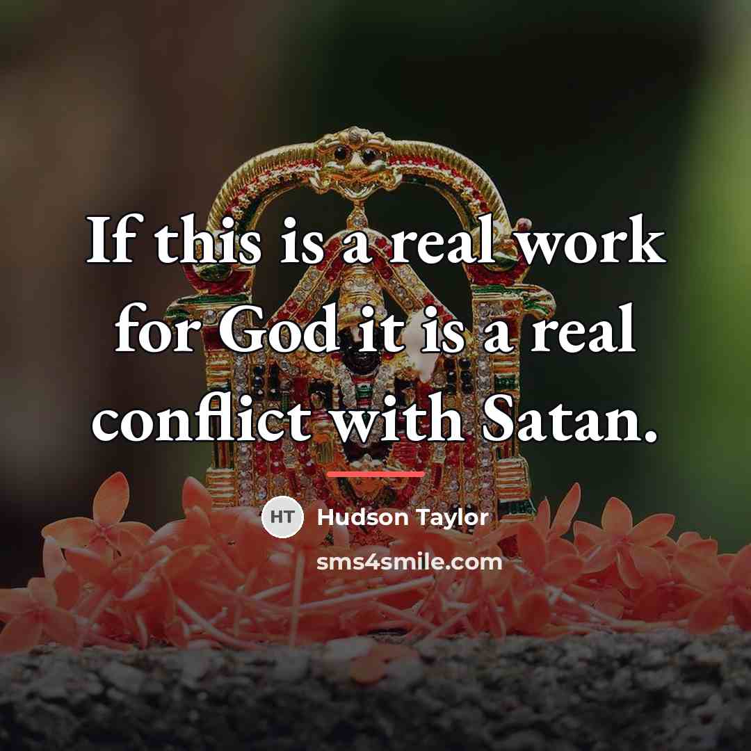 “If this is a real work for God it is…” quote by Hudson Taylor
