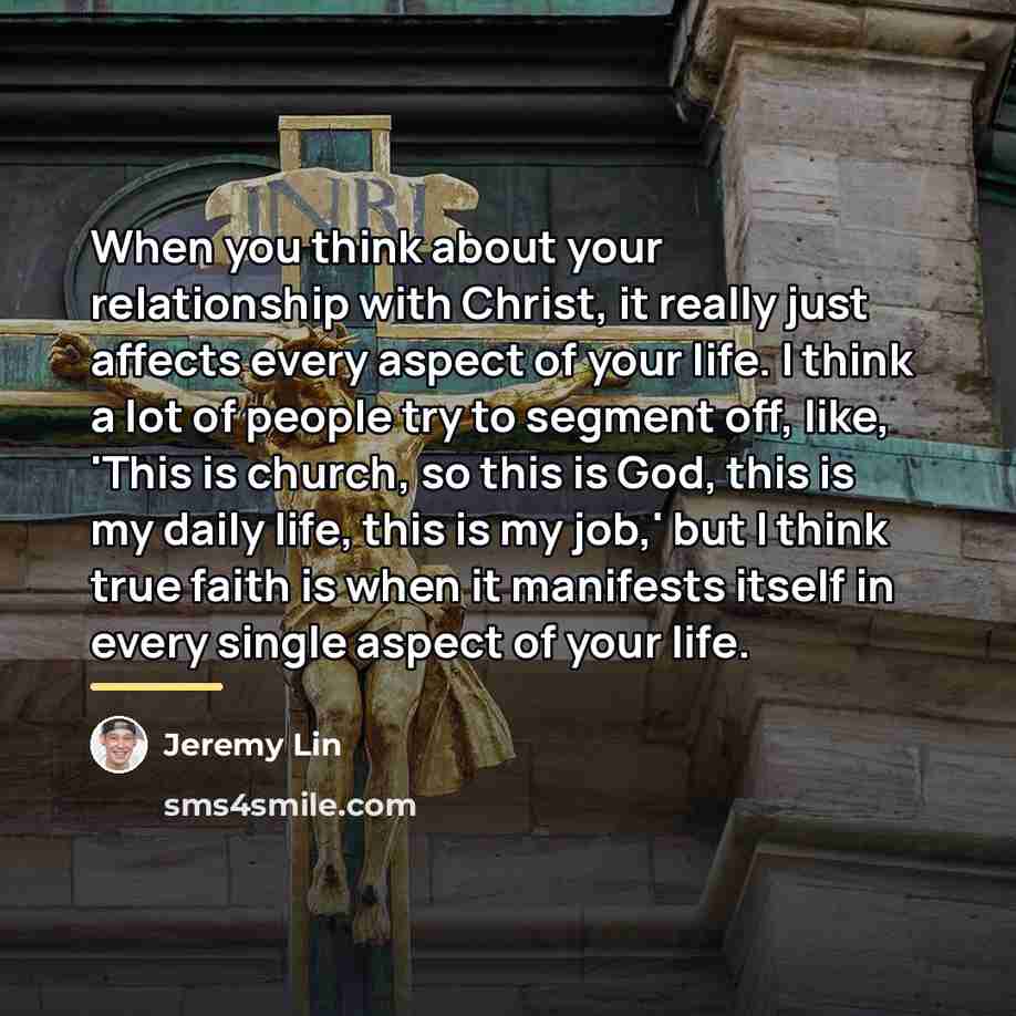 “When you think about your relationship with Christ, it really…” quote by Jeremy Lin