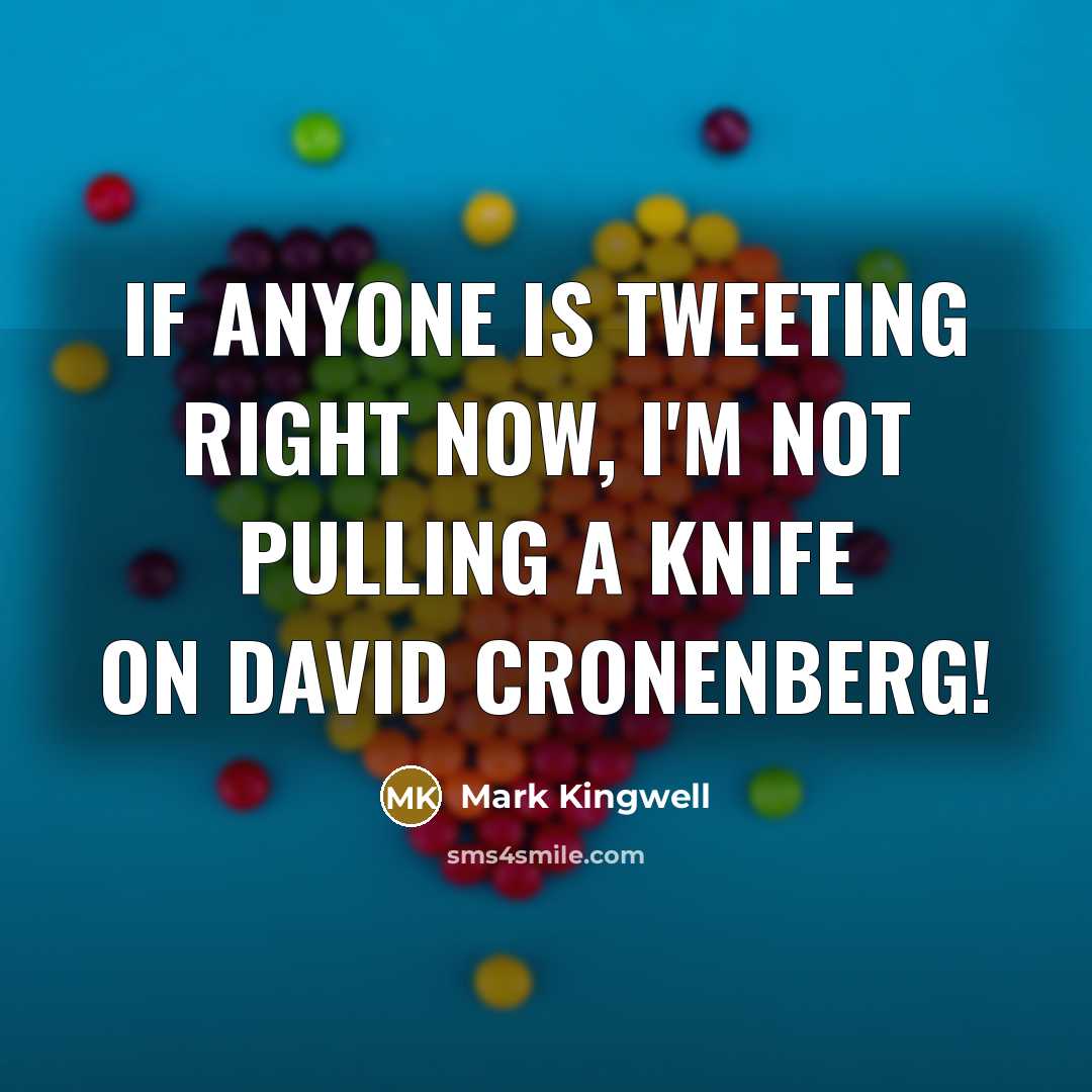 “If anyone is tweeting right now, I'm not pulling a…” quote by Mark Kingwell