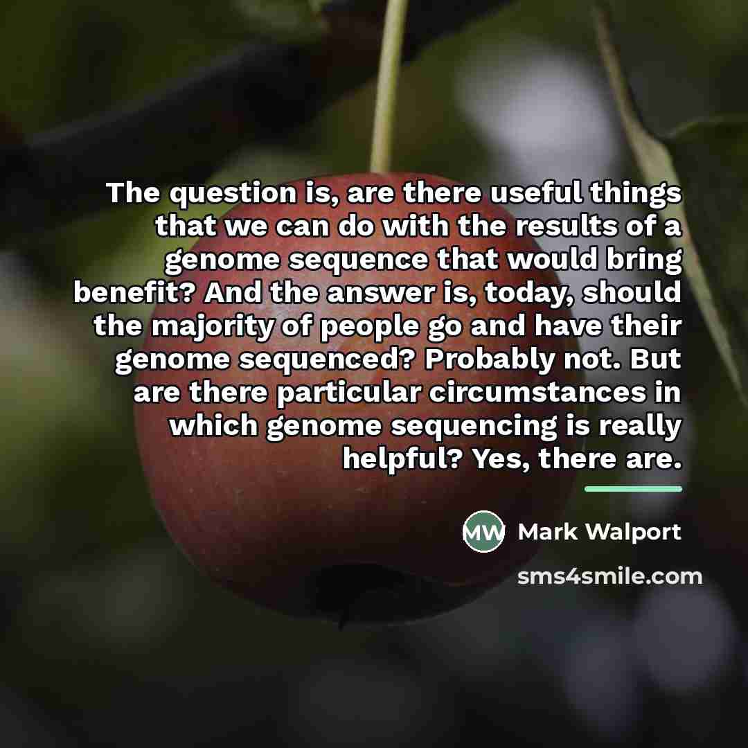 “The question is, are there useful things that we can…” quote by Mark Walport
