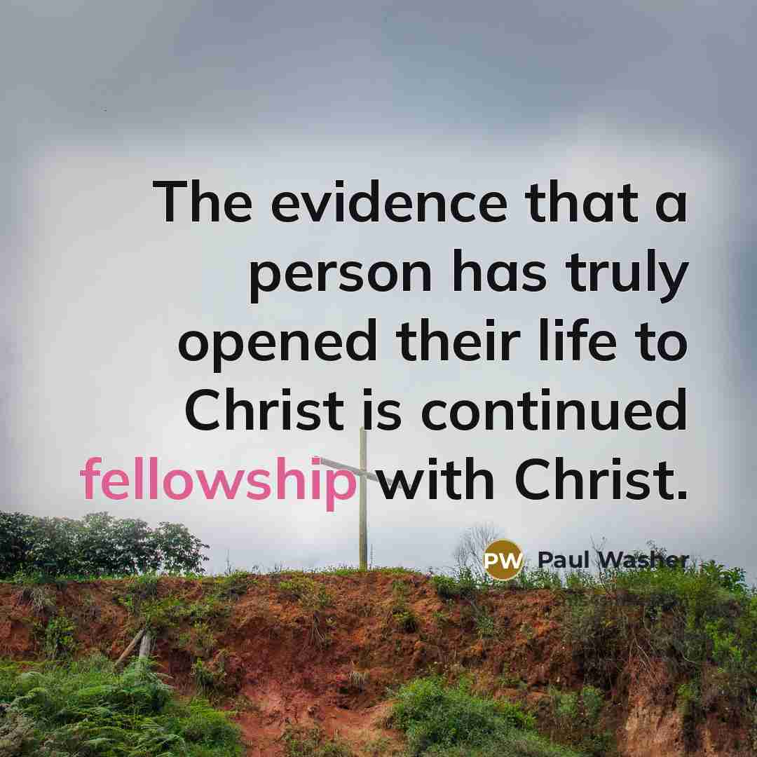 “The evidence that a person has truly opened their life…” quote by Paul Washer