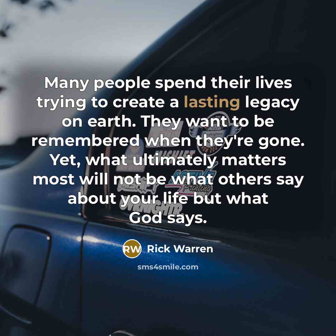 “Many people spend their lives trying to create a lasting…” quote by Rick Warren