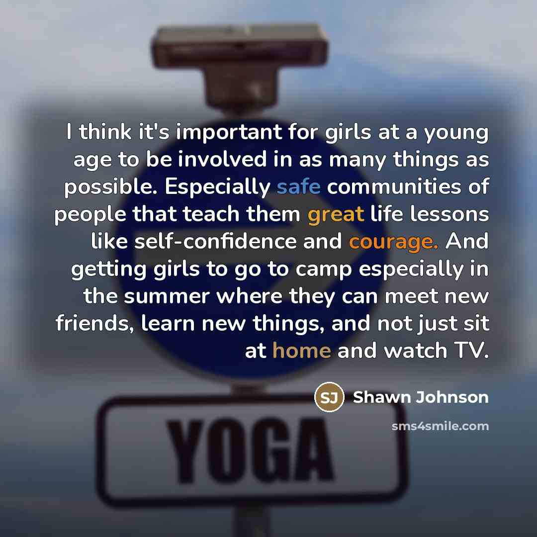 “I think it's important for girls at a young age…” quote by Shawn Johnson