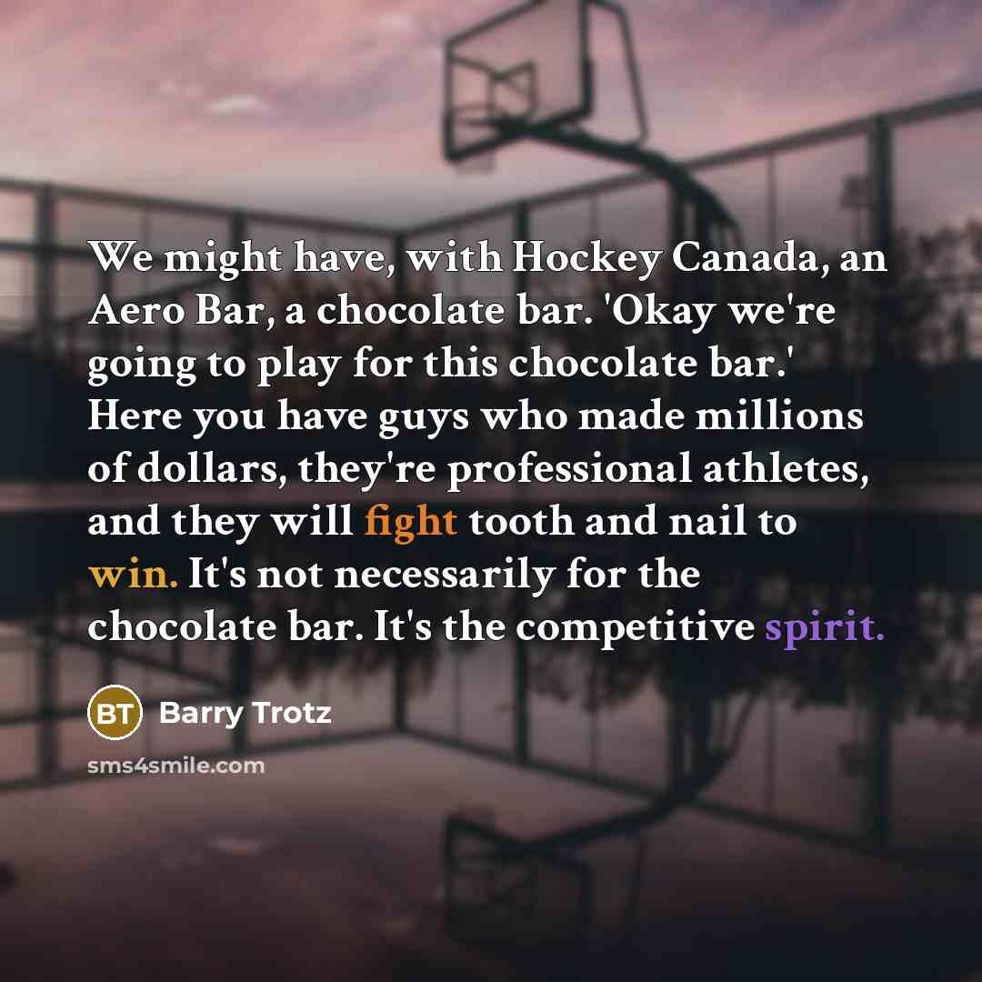 “We might have, with Hockey Canada, an Aero Bar, a…” quote by Barry Trotz