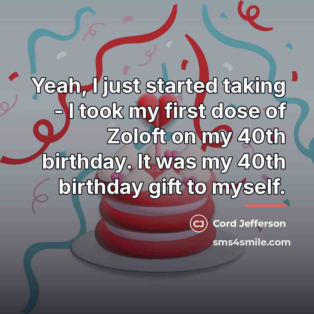 “Yeah, I just started taking - I took my first…” quote by Cord Jefferson