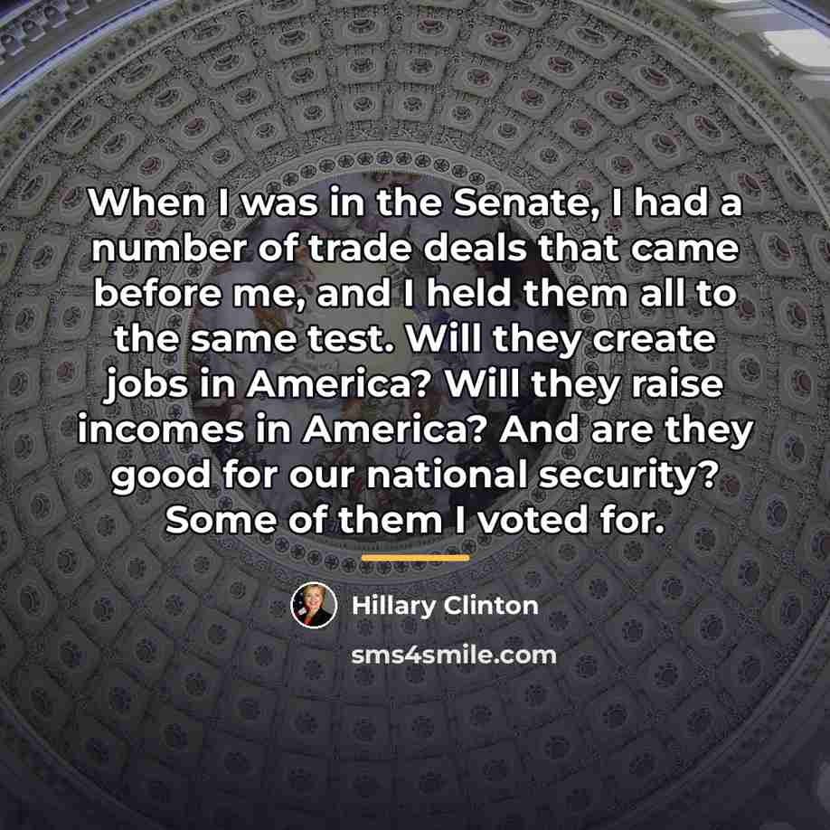 “When I was in the Senate, I had a number…” quote by Hillary Clinton