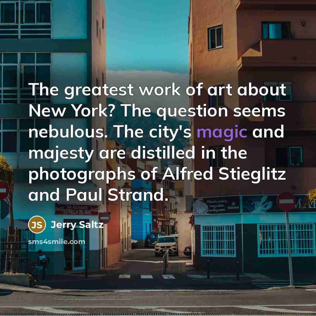 “The greatest work of art about New York? The question…” quote by Jerry Saltz