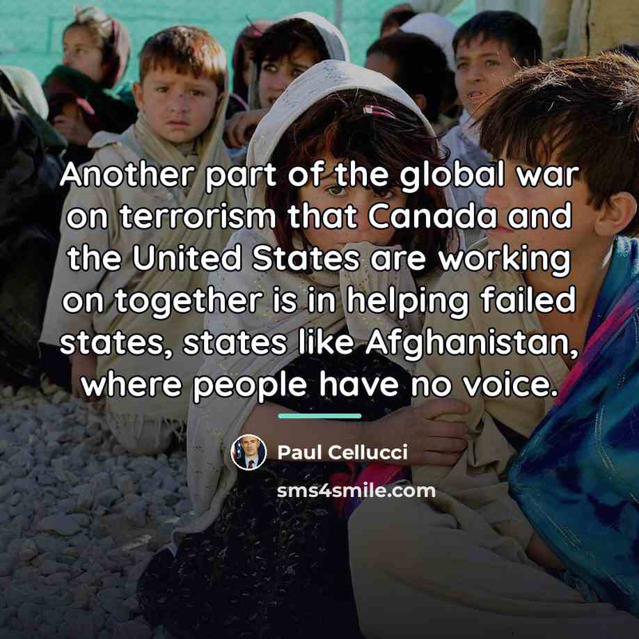“Another part of the global war on terrorism that Canada…” quote by Paul Cellucci