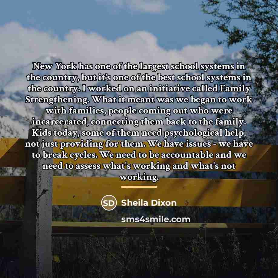 “New York has one of the largest school systems in…” quote by Sheila Dixon