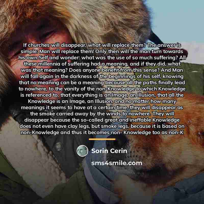 “If churches will disappear, what will replace them? The answer…” quote by Sorin Cerin