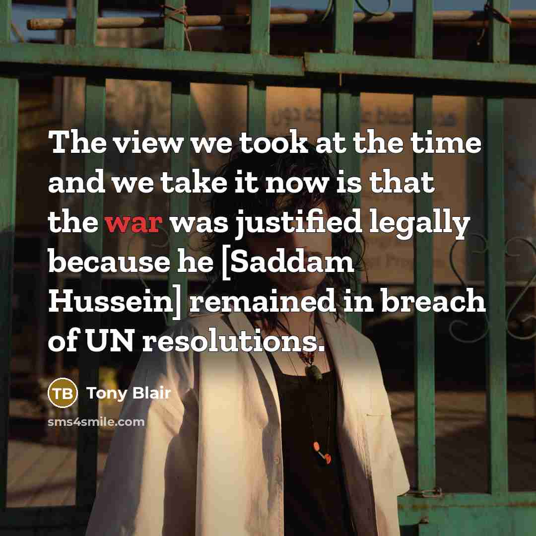 “The view we took at the time and we take…” quote by Tony Blair