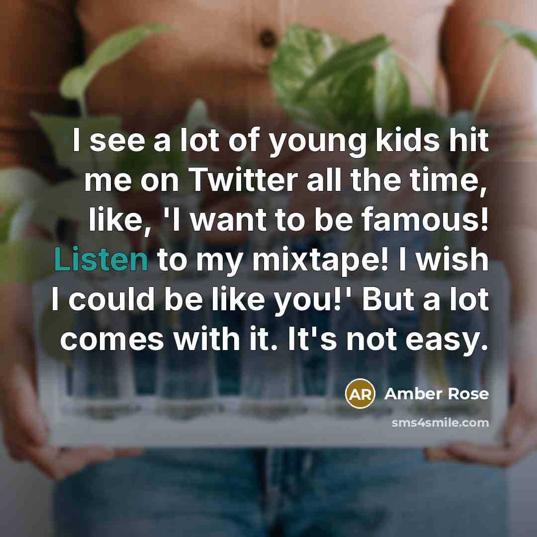 “I see a lot of young kids hit me on…” quote by Amber Rose
