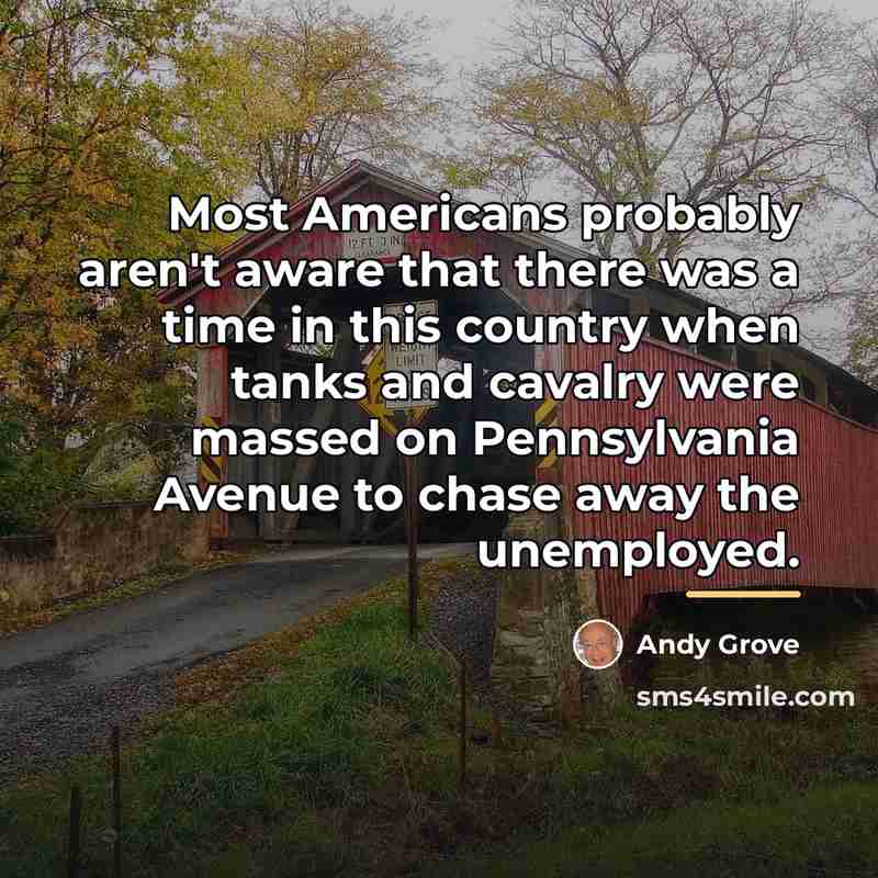 “Most Americans probably aren't aware that there was a time…” quote by Andy Grove