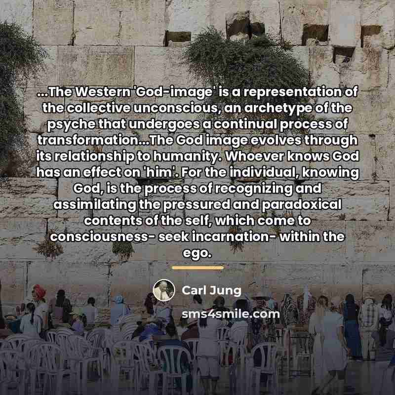 “...The Western 'God-image' is a representation of the collective unconscious,…” quote by Carl Jung