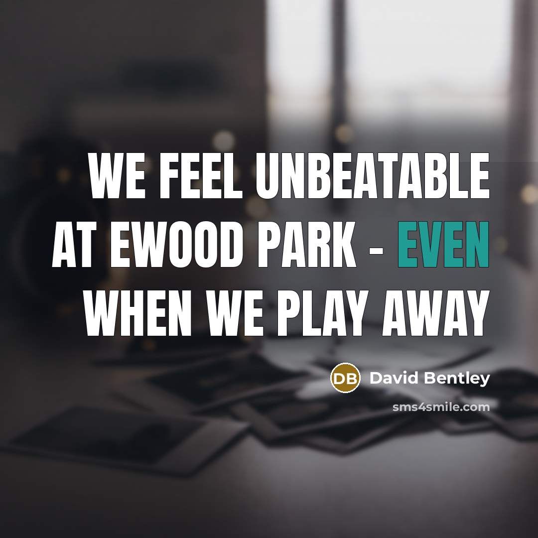 “We feel unbeatable at Ewood Park - even when we…” quote by David Bentley