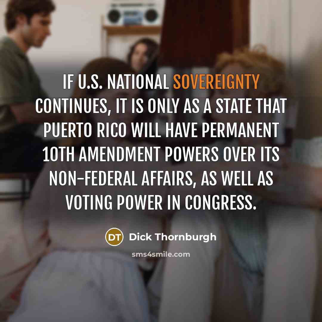 “If U.S. national sovereignty continues, it is only as a…” quote by Dick Thornburgh