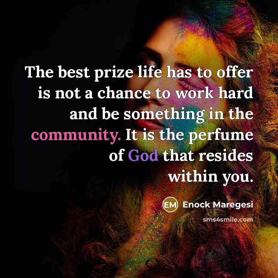 “The best prize life has to offer is not a…” quote by Enock Maregesi