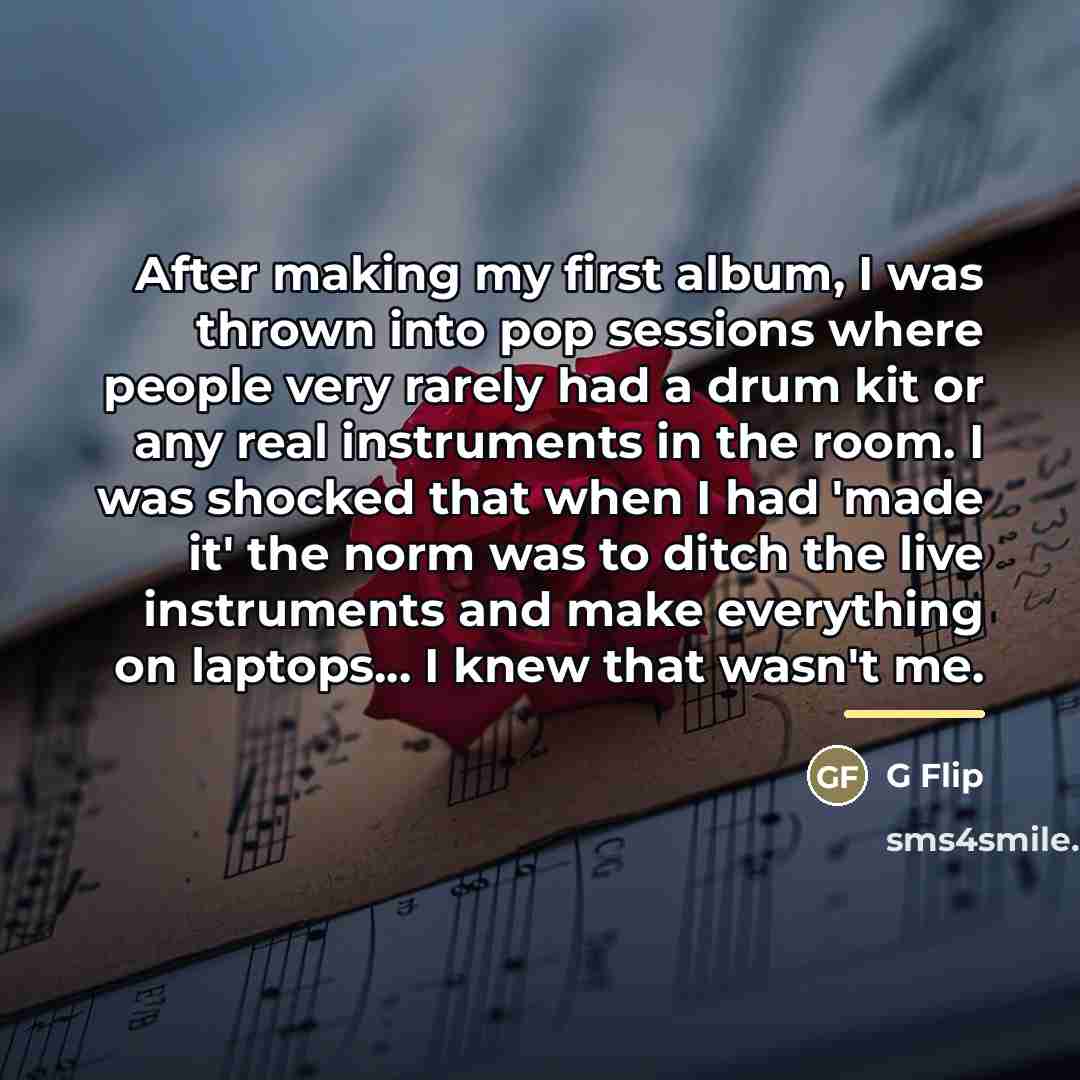 “After making my first album, I was thrown into pop…” quote by G Flip