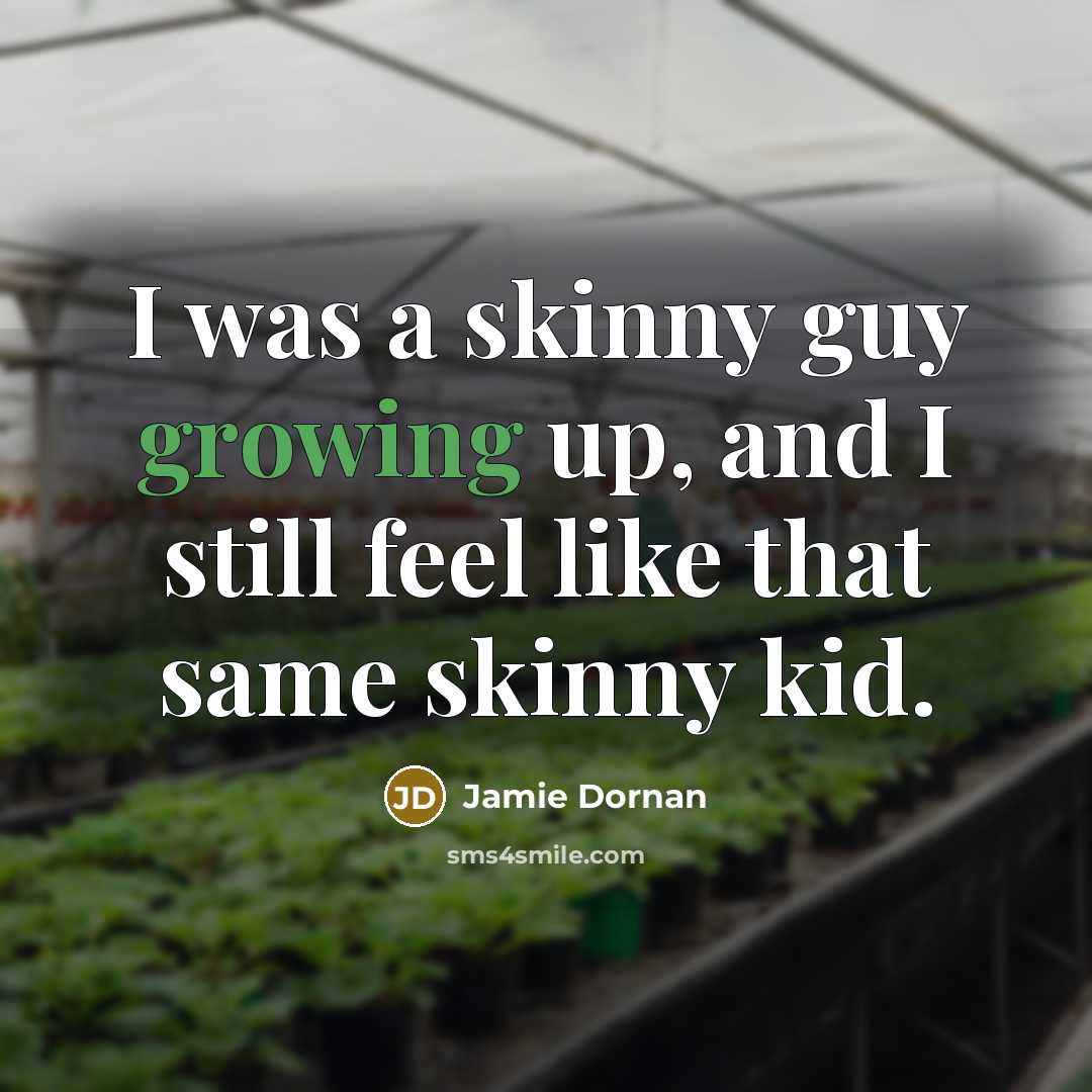 “I was a skinny guy growing up, and I still…” quote by Jamie Dornan