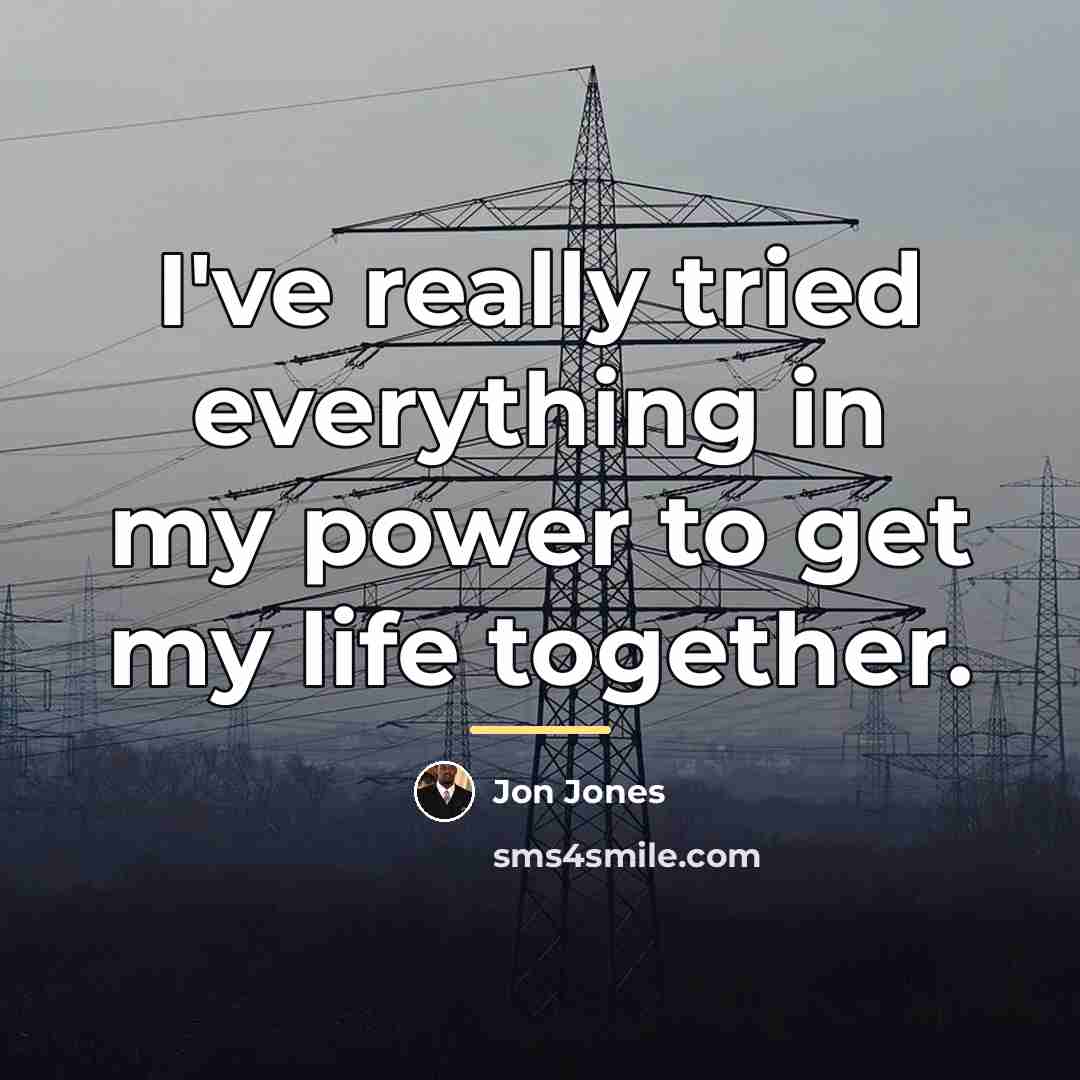 “I've really tried everything in my power to get my…” quote by Jon Jones