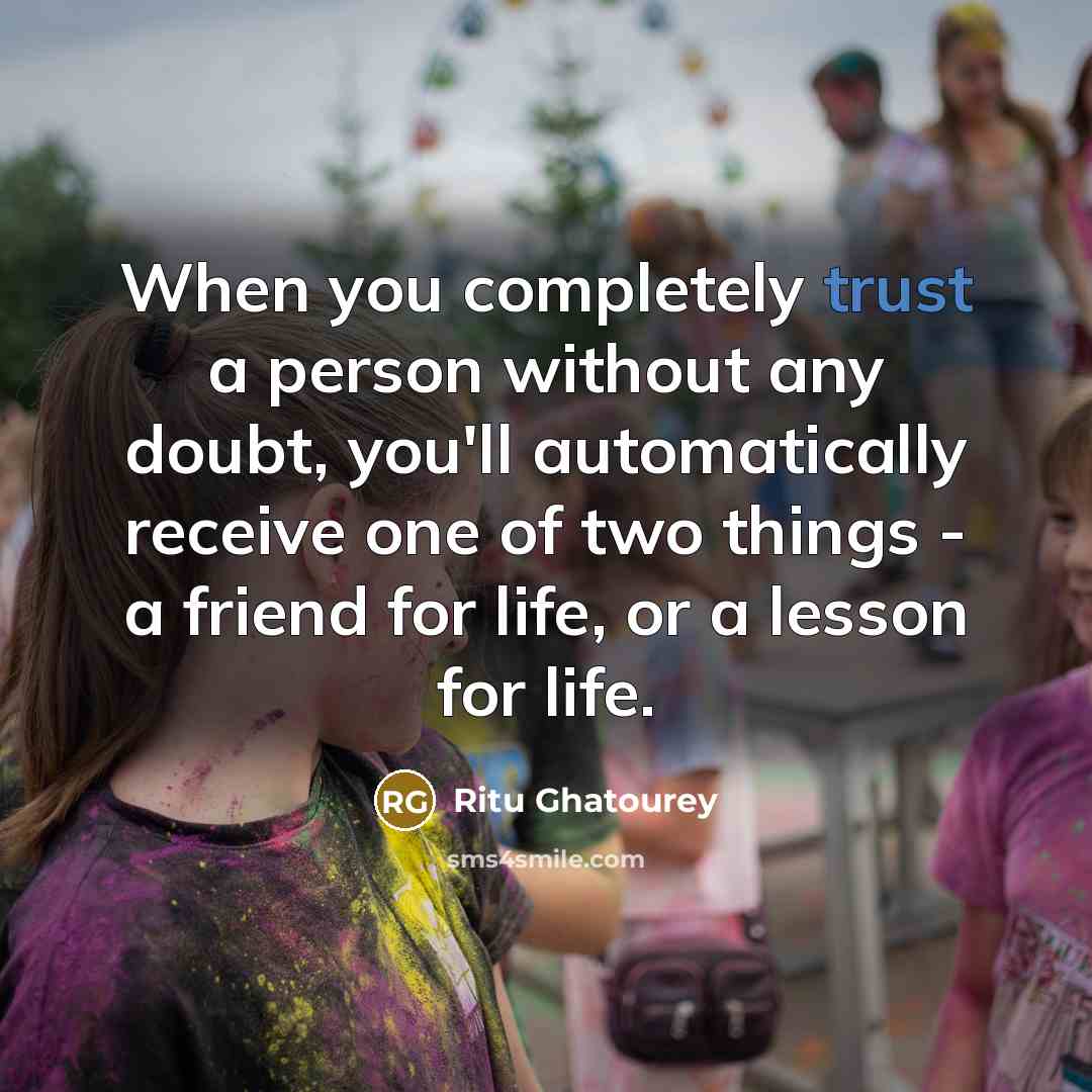 “When you completely trust a person without any doubt, you'll…” quote by Ritu Ghatourey