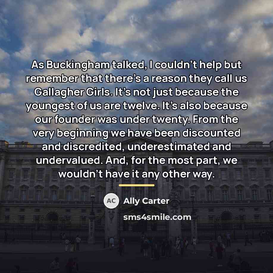 “As Buckingham talked, I couldn't help but remember that there's…” quote by Ally Carter
