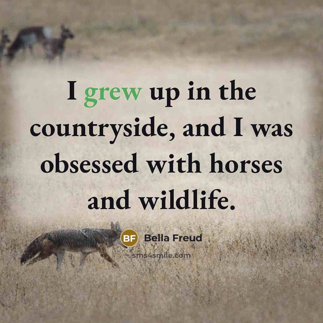 “I grew up in the countryside, and I was obsessed…” quote by Bella Freud