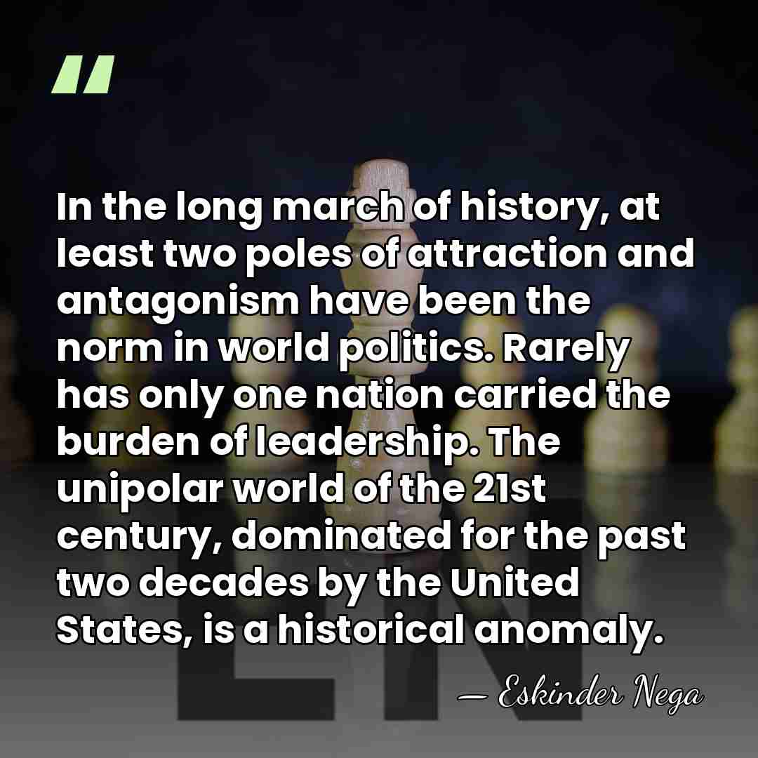 In the long march of history, at least two poles of attraction&hellip; - Eskinder Nega
