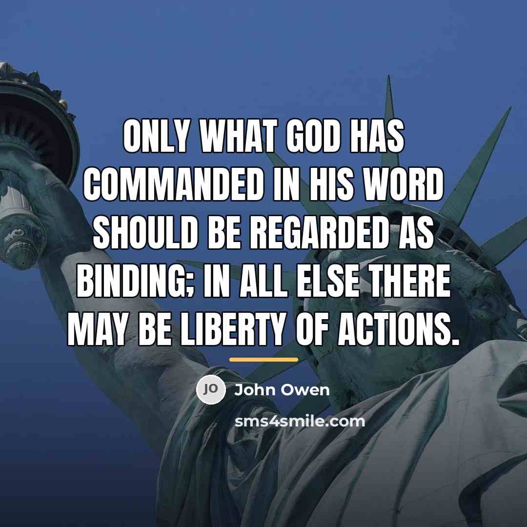 “Only what God has commanded in His word should be…” quote by John Owen
