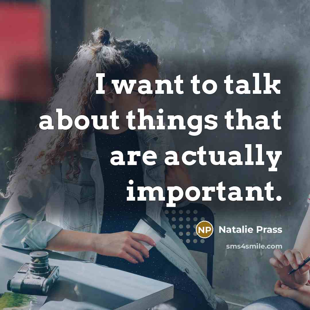 “I want to talk about things that are actually important.…” quote by Natalie Prass