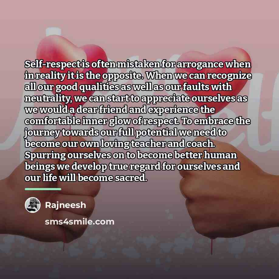 “Self-respect is often mistaken for arrogance when in reality it…” quote by Rajneesh