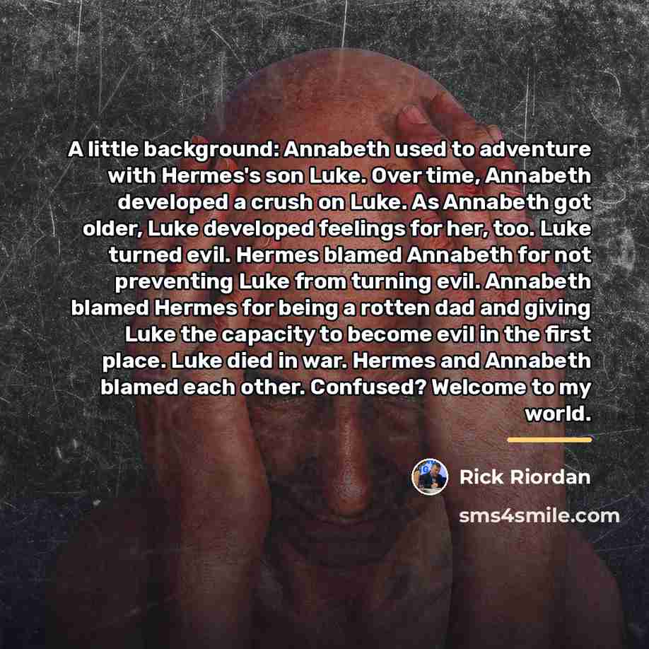 “A little background: Annabeth used to adventure with Hermes's son…” quote by Rick Riordan