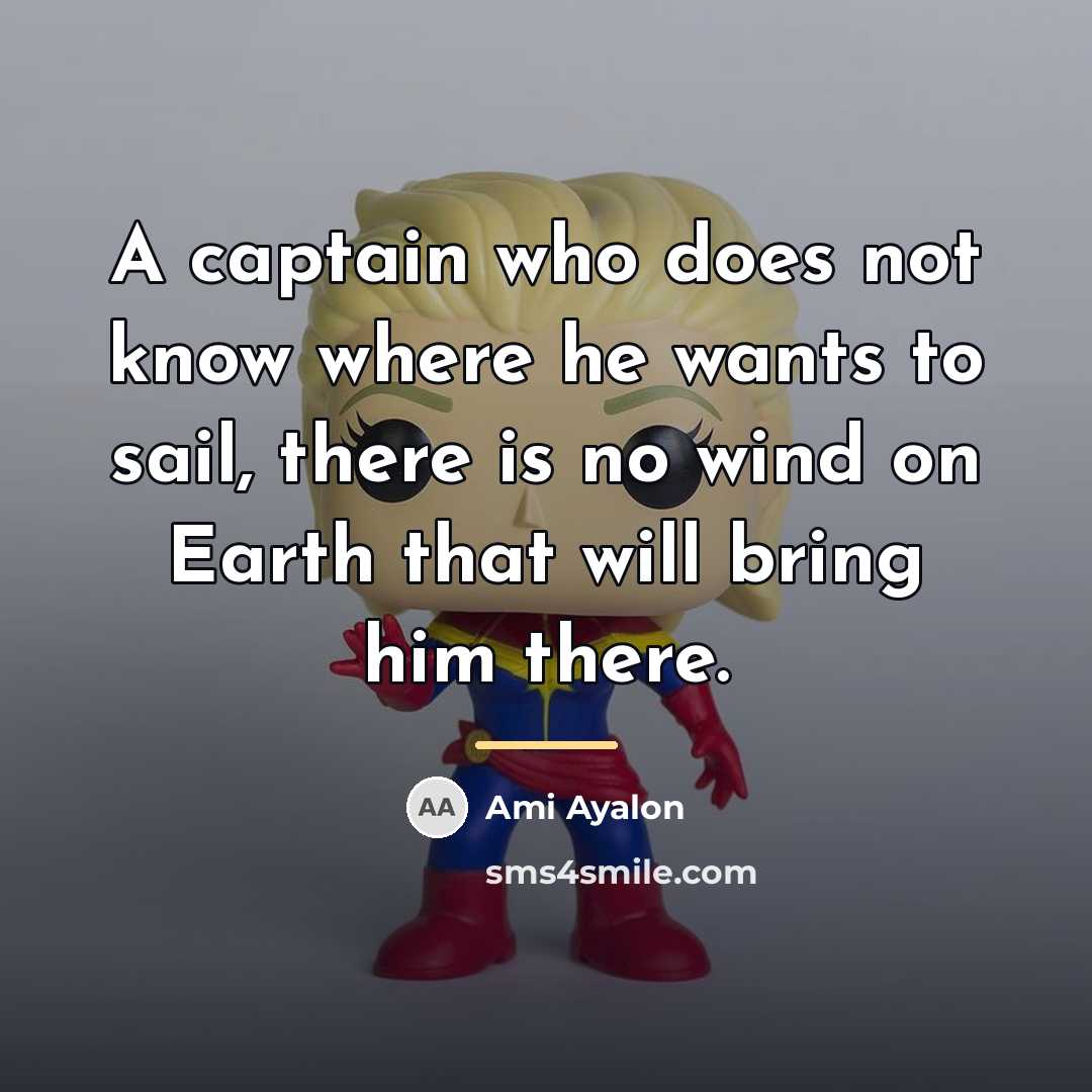 “A captain who does not know where he wants to…” quote by Ami Ayalon
