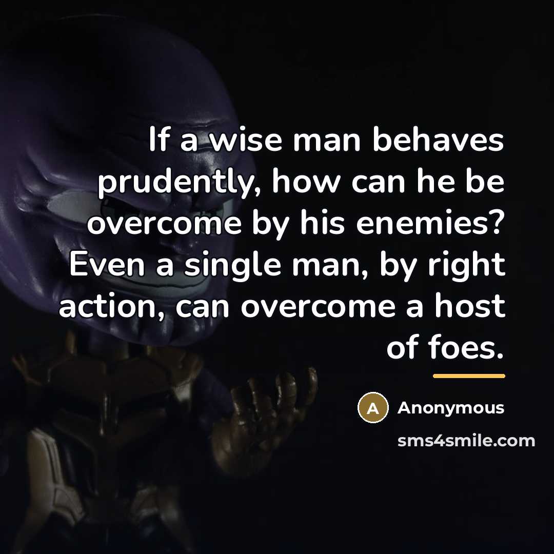 “If a wise man behaves prudently, how can he be…” quote by Anonymous