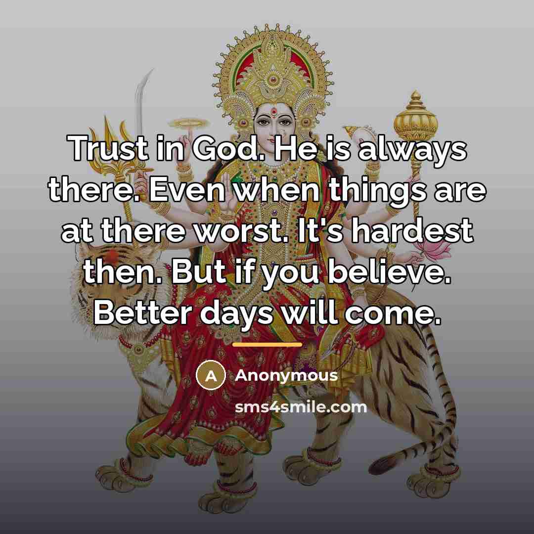 “Trust in God. He is always there. Even when things…” quote by Anonymous