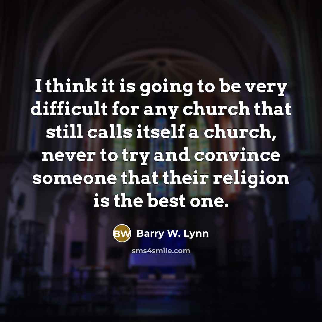 “I think it is going to be very difficult for…” quote by Barry W. Lynn