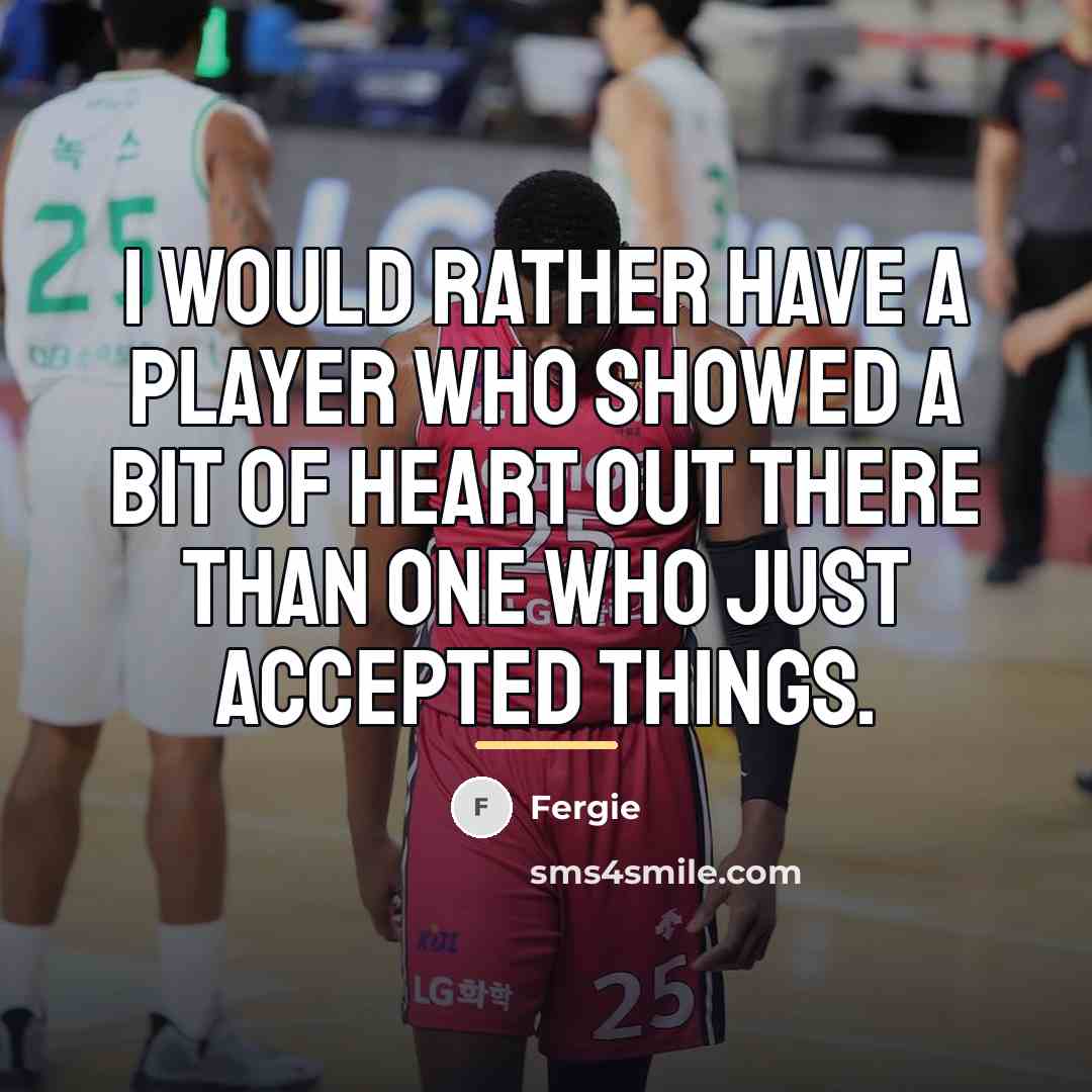 “I would rather have a player who showed a bit…” quote by Fergie