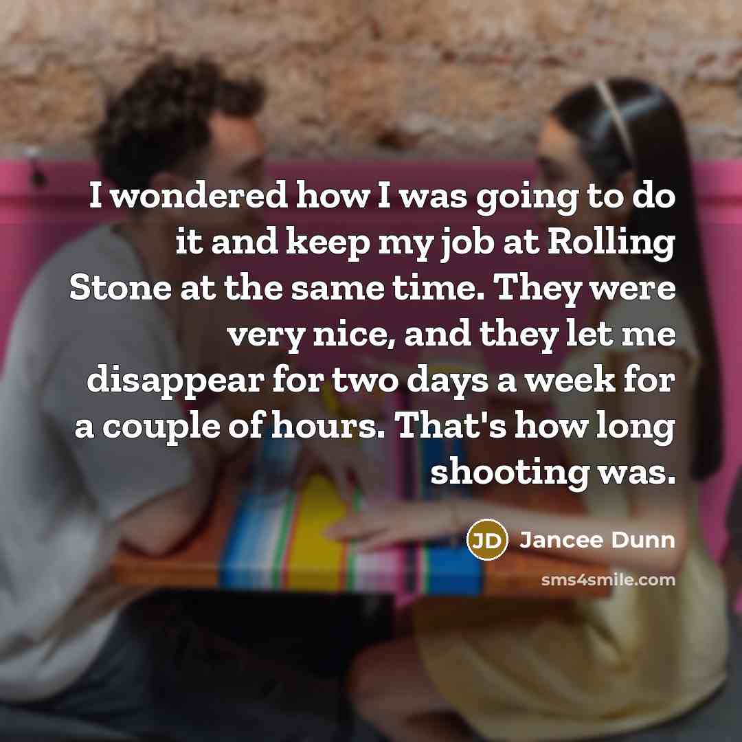 “I wondered how I was going to do it and…” quote by Jancee Dunn