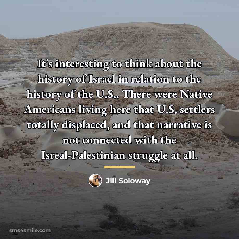 “It's interesting to think about the history of Israel in…” quote by Jill Soloway
