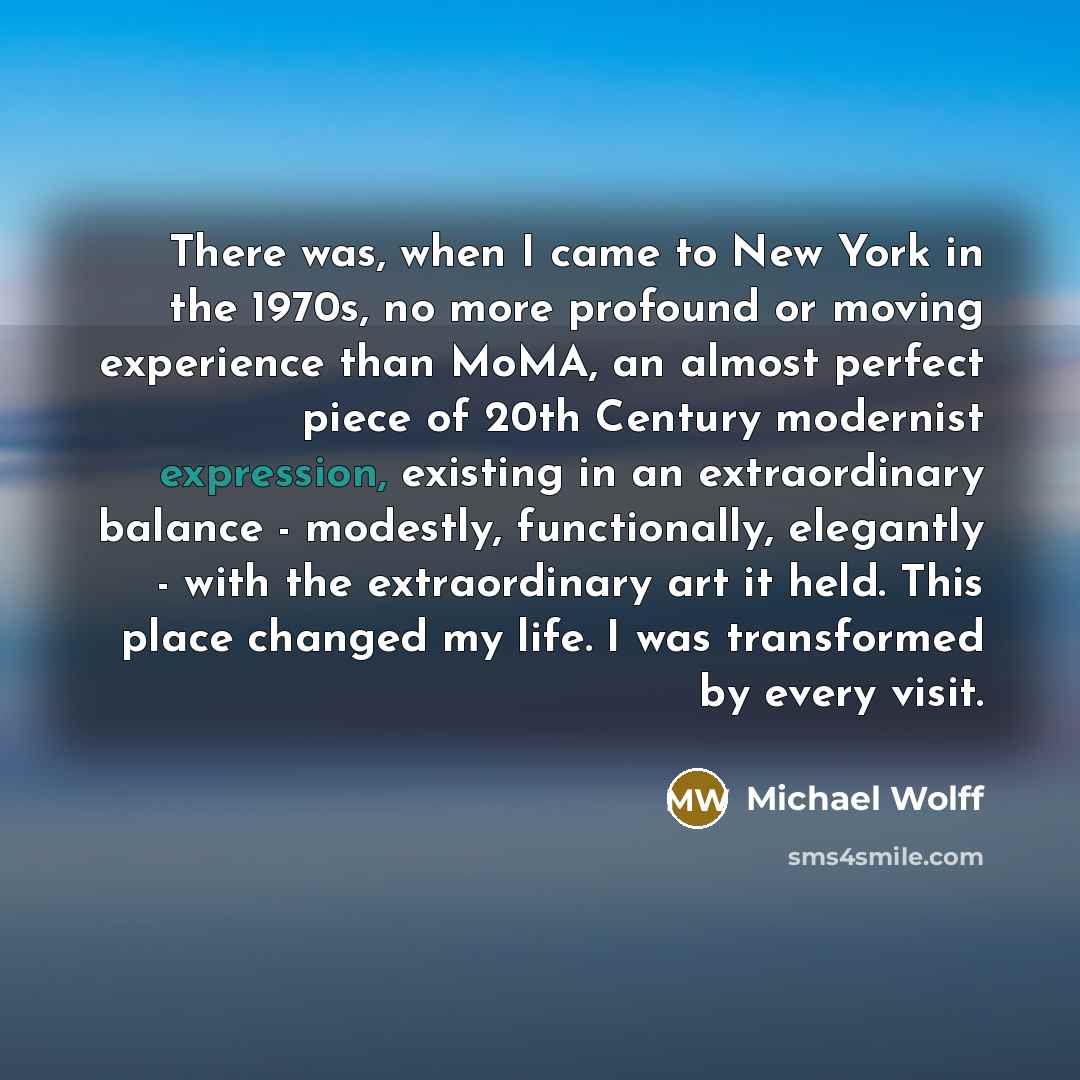 “There was, when I came to New York in the…” quote by Michael Wolff