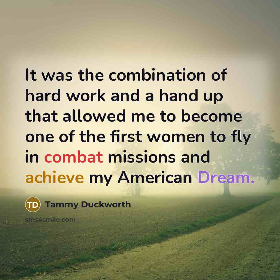 “It was the combination of hard work and a hand…” quote by Tammy Duckworth